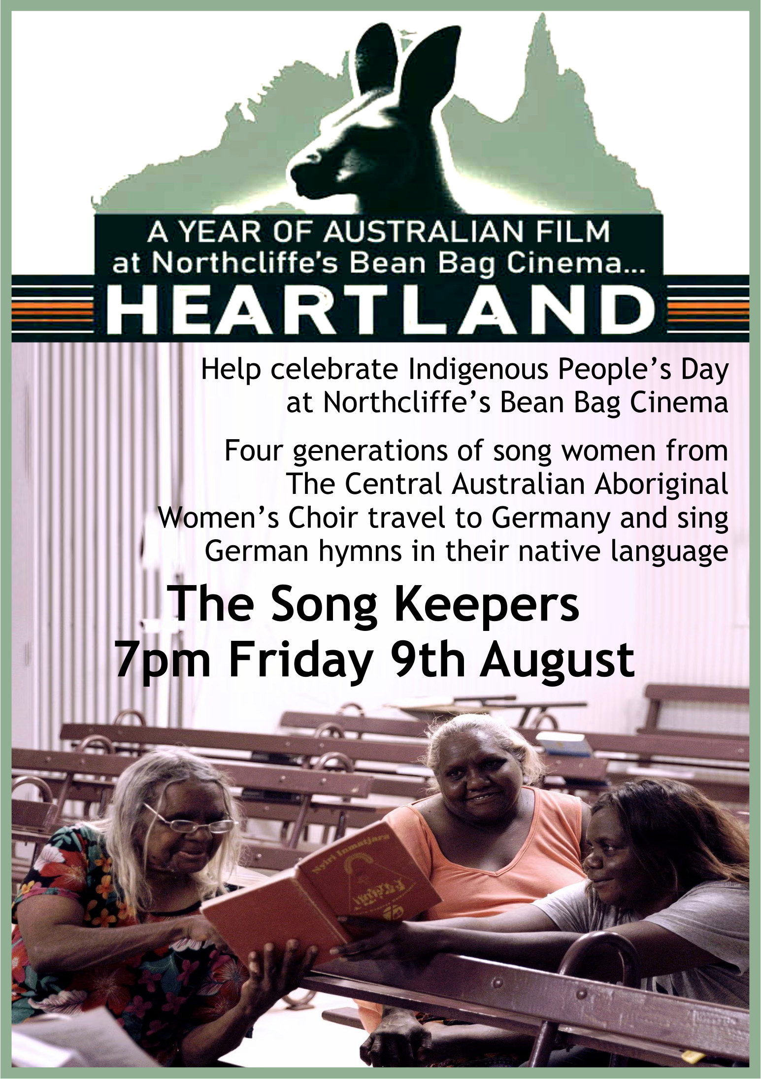 Screening of The Song Keepers 7pm 9th August at Northcliffe's Bean Bag cinema